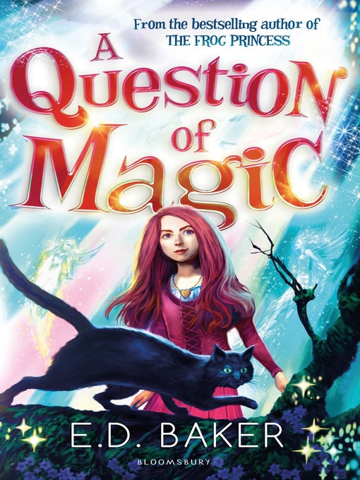 Title details for A Question of Magic by E.D. Baker - Available